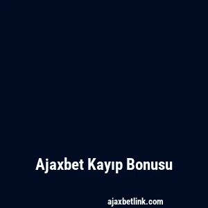 Ajaxbet Kayıp Bonusu